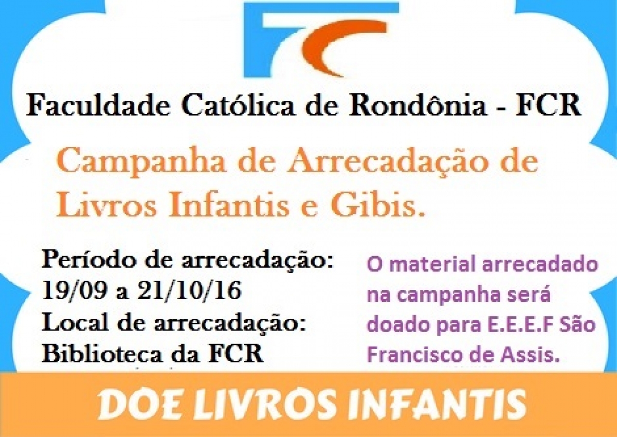 Campanha De Arrecadação De Livros Infantis E Gibis Faculdade Católica De Rondônia 2781